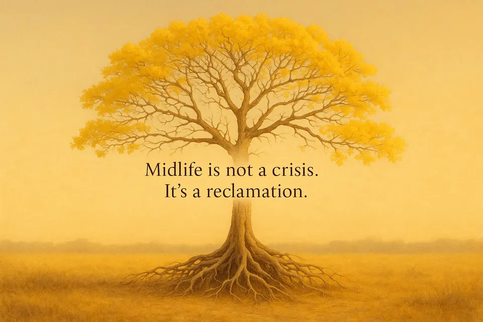 Midlife Isn’t a Crisis — It’s a Reclamation